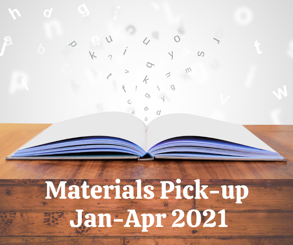 Material Pick-Up for Jan-Apr 2021