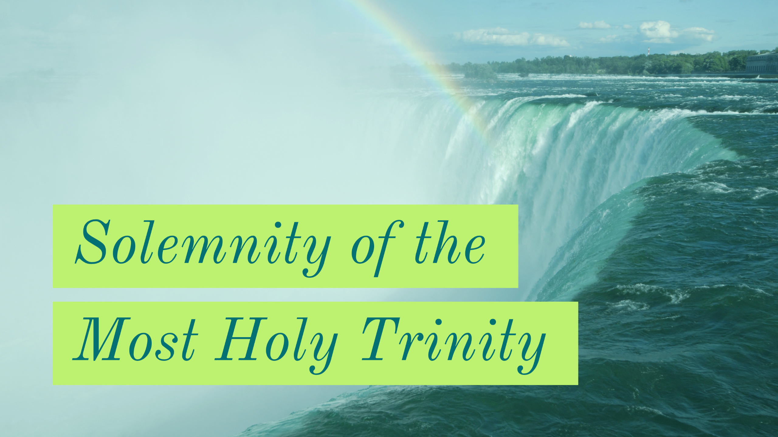 Solemnity of the Most Holy Trinity