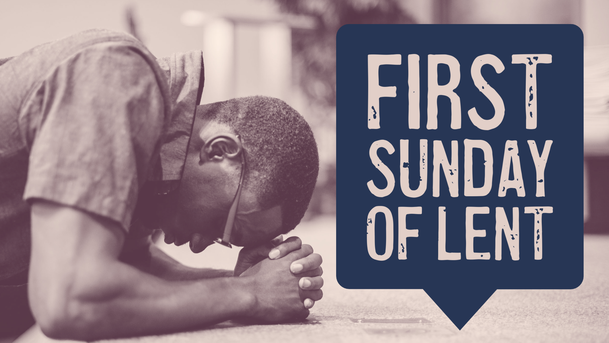 First Sunday of Lent