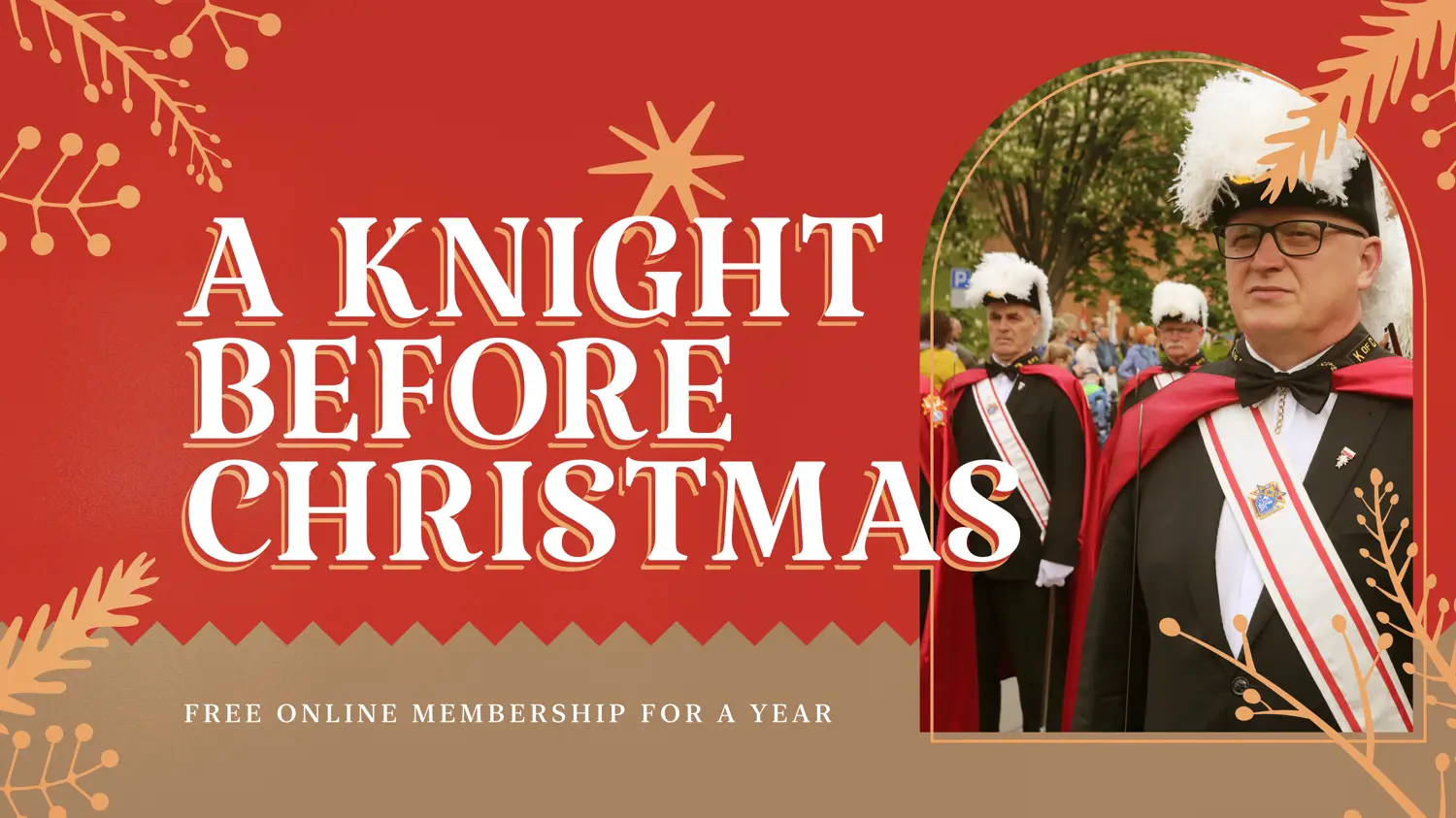 Become a knight before Christmas